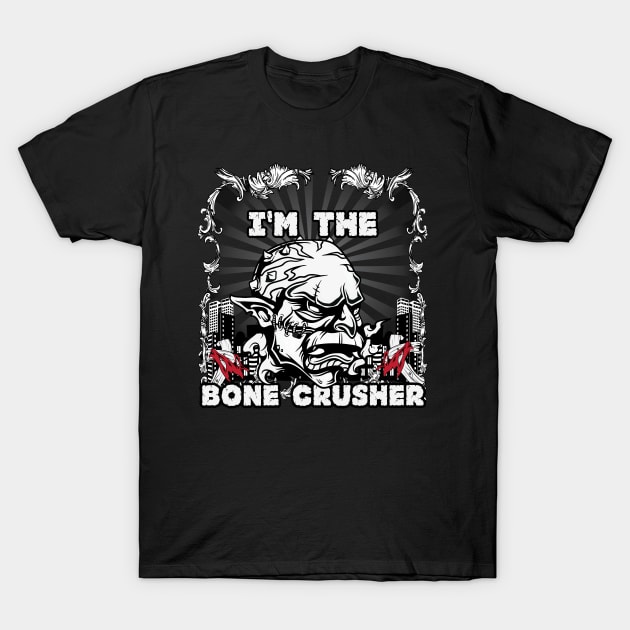 Bone Crusher T-Shirt by Dark Planet Tees